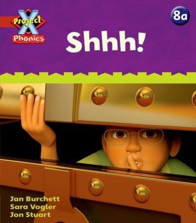 Cover for Jan Burchett · Project X Phonics: Red 8a Shhh! - Project X Phonics (Paperback Book) (2010)