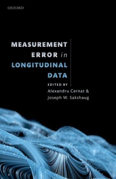 Cover for Cernat, Alexandru (Senior Lecturer, Senior Lecturer, University of Manchester) · Measurement Error in Longitudinal Data (Hardcover Book) (2021)