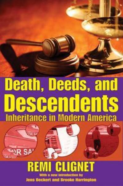 Cover for Remi Clignet, Jens Beckert, Brooke Harrington · Death, Deeds, and Descendents (Hardcover Book) (1992)