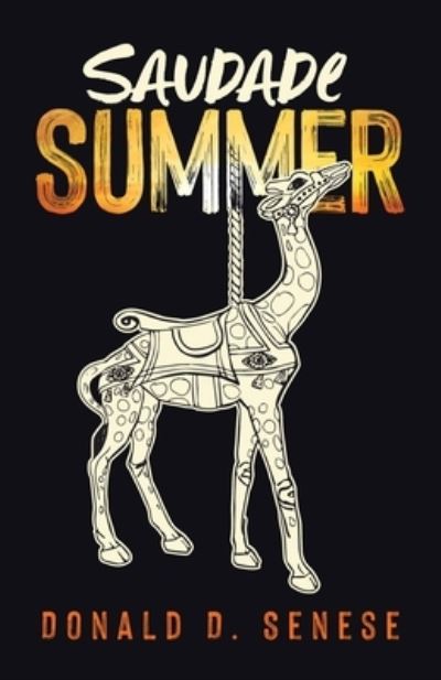 Cover for Donald D. Senese · Saudade Summer (Paperback Book) (2021)