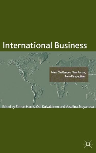 International Business: New Challenges, New Forms, New Perspectives - The Academy of International Business - Simon Harris - Kirjat - Palgrave Macmillan - 9780230320987 - perjantai 2. maaliskuuta 2012