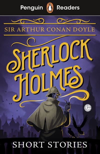 Cover for Arthur Conan Doyle · Penguin Readers Level 3: Sherlock Holmes Short Stories (ELT Graded Reader): Abridged Edition - Penguin Readers (Paperback Book) [Abridged edition] (2023)