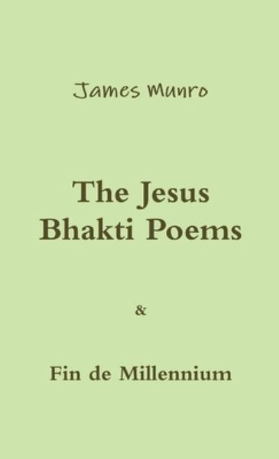 Cover for James Munro · Jesus Bhakti Poems (Buch) (2019)