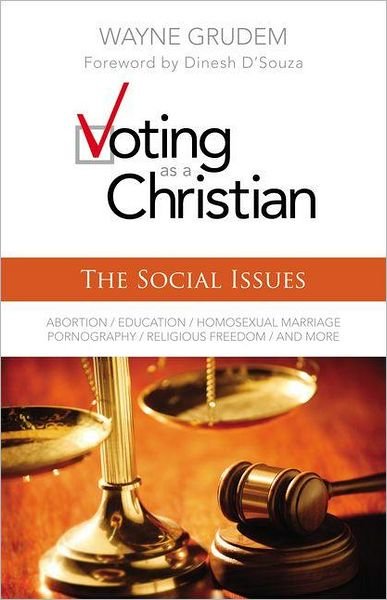 Cover for Wayne A. Grudem · Voting as a Christian: The Social Issues (Taschenbuch) (2012)