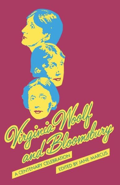 Cover for Jane Marcus · Virginia Woolf and Bloomsbury: A Centenary Celebration (Paperback Book) [1987 edition] (1986)