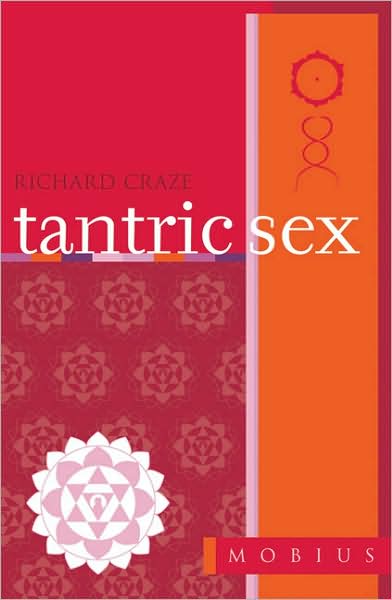 Cover for Richard Craze · The Mobius Guide to Tantric Sex (Paperback Book) (2003)