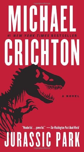 Cover for Michael Crichton · Jurassic Park: A Novel - Jurassic Park (Paperback Bog) (2012)