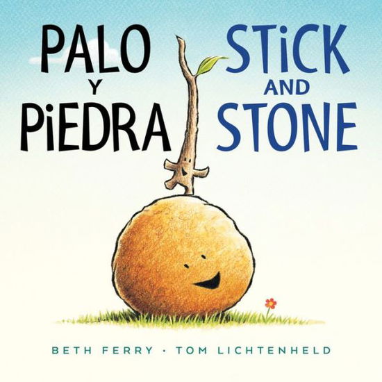 Cover for Beth Ferry · Palo y piedra / Stick and Stone Board Book: Bilingual English-Spanish - Stick and Stone (Board book) (2019)