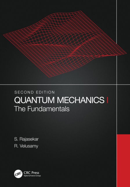 Cover for Rajasekar, S. (Bharathidasan University, Tiruchirapalli, India) · Quantum Mechanics I: The Fundamentals (Hardcover Book) (2022)