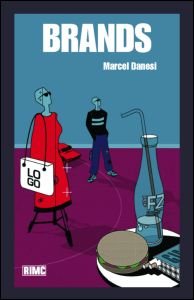 Cover for Marcel Danesi · Brands - Routledge Introductions to Media and Communications (Taschenbuch) (2006)
