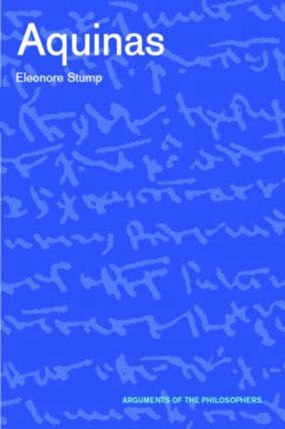 Cover for Eleonore Stump · Aquinas - Arguments of the Philosophers (Pocketbok) [New edition] (2005)