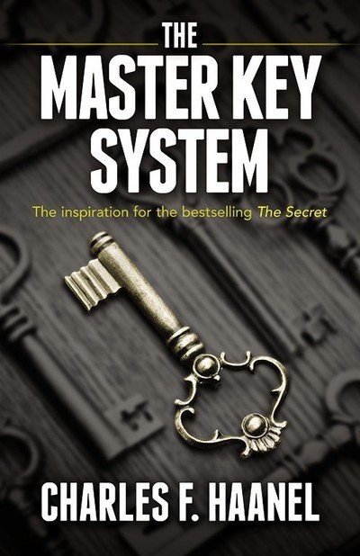 Cover for Charles Haanel · The Master Key System (Taschenbuch) (2018)