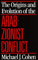 Cover for Michael J. Cohen · The Origins and Evolution of the Arab-Zionist Conflict (Paperback Book) (1989)