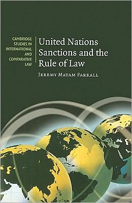 Cover for Farrall, Jeremy Matam (Fellow, Australian National University, Canberra) · United Nations Sanctions and the Rule of Law - Cambridge Studies in International and Comparative Law (Paperback Book) (2009)