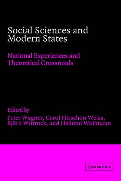 Cover for Peter Wagner · Social Sciences and Modern States: National Experiences and Theoretical Crossroads - Advances in Political Science (Hardcover Book) (1991)