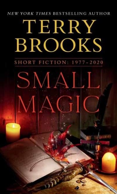 Cover for Terry Brooks · Small Magic: Short Fiction, 1977-2020 (Paperback Book) (2021)