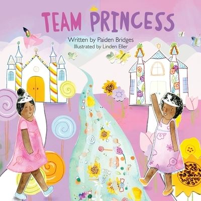 Cover for Paiden Bridges · Team Princess (Paperback Book) (2021)