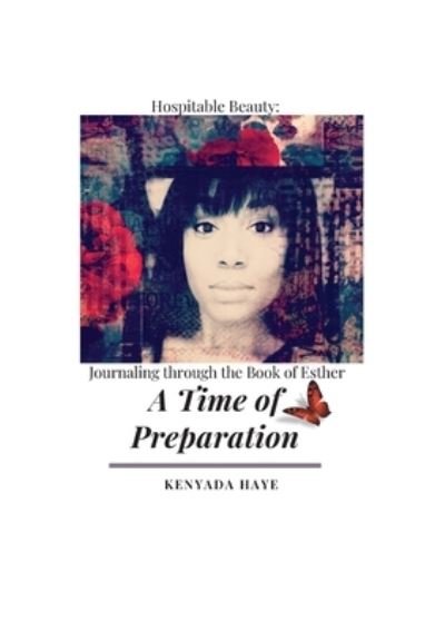 Cover for Kenyada Haye · Hospitable Beauty A Time of Preparation (Paperback Book) (2020)