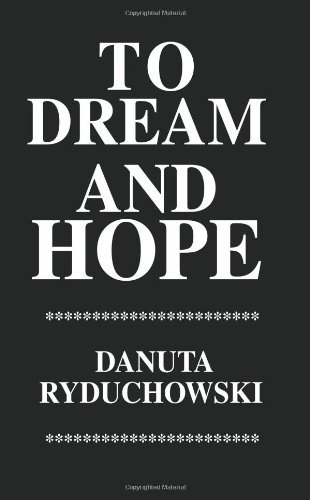 Cover for Danuta Ryduchowski · To Dream and Hope (Paperback Book) (2001)