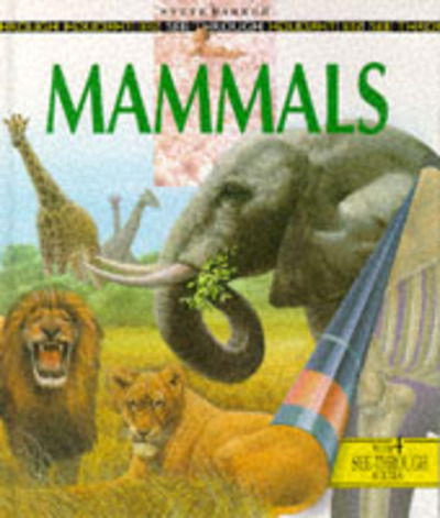 See Through...Mammals      (Cased) - David Burnie - Boeken - Raintree UK - 9780600581987 - 23 augustus 1994