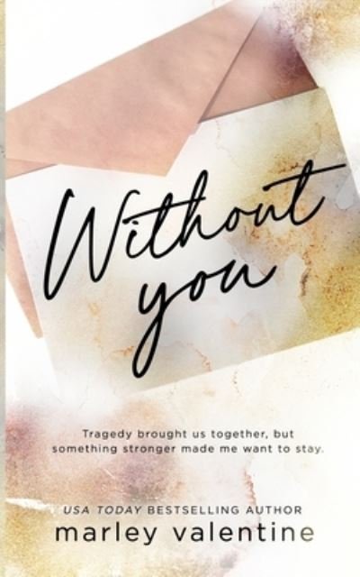 Cover for Marley Valentine · Without You (Paperback Book) (2022)
