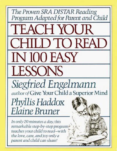 Teach Your Child to Read in 100 Easy Lessons: Revised and Updated Second Edition - Phyllis Haddox - Livres - Simon & Schuster - 9780671631987 - 1 juin 1986