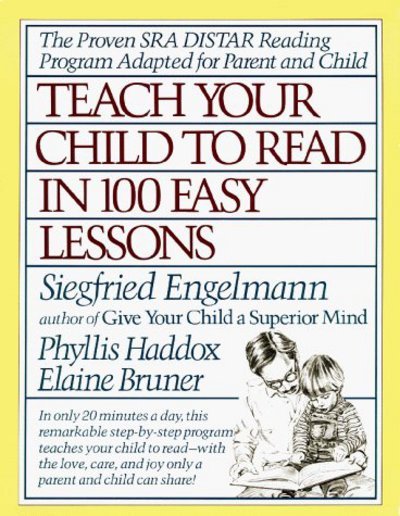 Teach Your Child to Read in 100 Easy Lessons: Revised and Updated Second Edition - Phyllis Haddox - Bøger - Simon & Schuster - 9780671631987 - 1. juni 1986