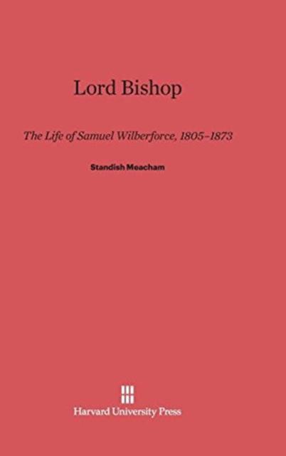 Cover for Standish Meacham · Lord Bishop (Inbunden Bok) (1970)