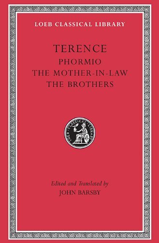 Cover for Terence · Phormio. The Mother-in-Law. The Brothers - Loeb Classical Library (Hardcover bog) [New edition] (2001)