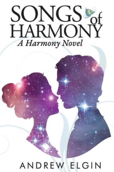 Cover for Andrew Elgin · Songs Of Harmony - Harmony (Paperback Book) (2016)