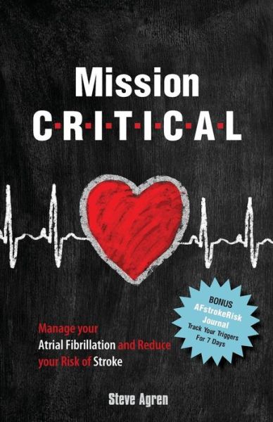 Mission Critical - Audria Wooster - Books - Afstrokerisk, LLC - 9780692955987 - September 21, 2017