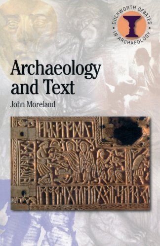 Cover for John Moreland · Archaeology and Text - Debates in Archaeology (Pocketbok) (2001)