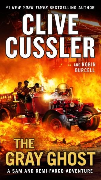 Cover for Clive Cussler · The Gray Ghost - A Sam and Remi Fargo Adventure (Paperback Bog) (2019)