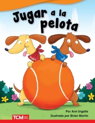 Cover for Ann Ingalls · Jugar a la Pelota (Book) (2020)