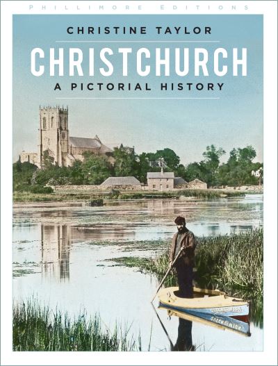 Cover for Christine Taylor · Christchurch: A Pictorial History (Paperback Book) (2022)