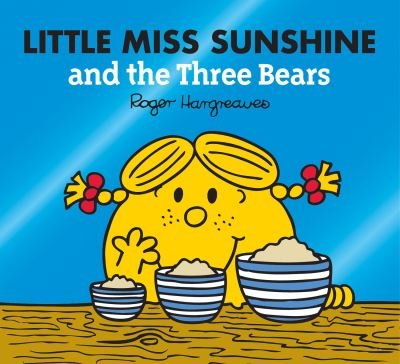 Cover for Adam Hargreaves · Little Miss Sunshine and the Three Bears - Mr. Men &amp; Little Miss Magic (Paperback Book) (2021)