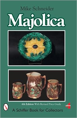 Cover for Mike Schneider · Majolica (Paperback Book) [Revised 4th edition] (2006)