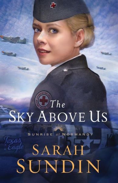 Cover for Sarah Sundin · The Sky Above Us (Paperback Book) (2019)