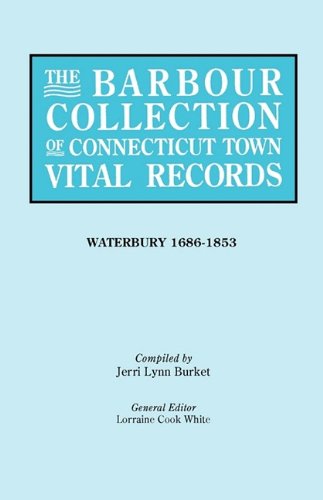 Cover for General Ed White · The Barbour Collection of Connecticut Town Vital Records [vol. 50] (Paperback Book) (2009)
