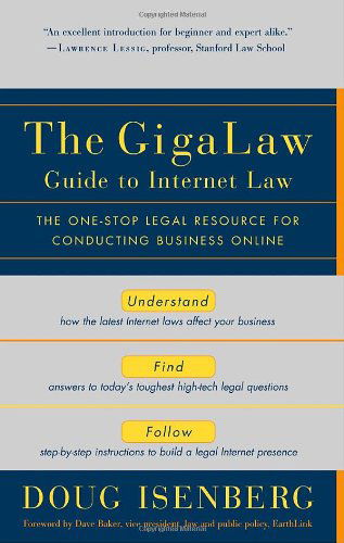 Cover for Doug Isenberg · Gigalaw Guide to Internet Law (Taschenbuch) [1st. Trade Pbk. Edn edition] (2002)