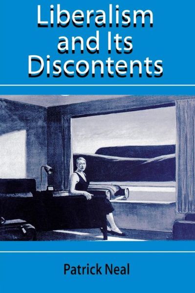 Cover for Patrick Neal · Liberalism and Its Discontents (Paperback Book) (1999)