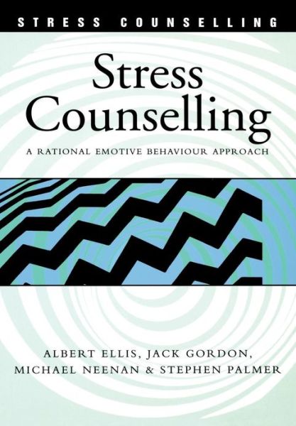 Cover for Albert Ellis · Stress Counselling: A Rational Emotive Behaviour Approach - Stress Counselling (Paperback Bog) (2001)