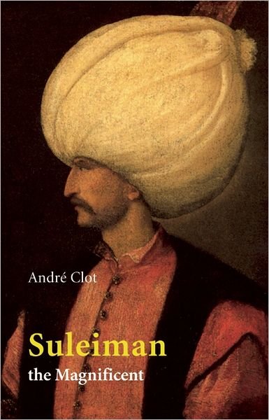 Cover for Andre Clot · Suleiman the Magnificent (Pocketbok) (2012)