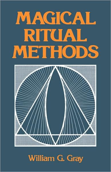 Cover for William G Gray · Magical Ritual Methods (Paperback Book) (1980)