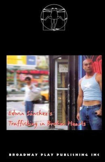 Cover for Edwin Sanchez · Trafficking in Broken Hearts (Taschenbuch) (2014)