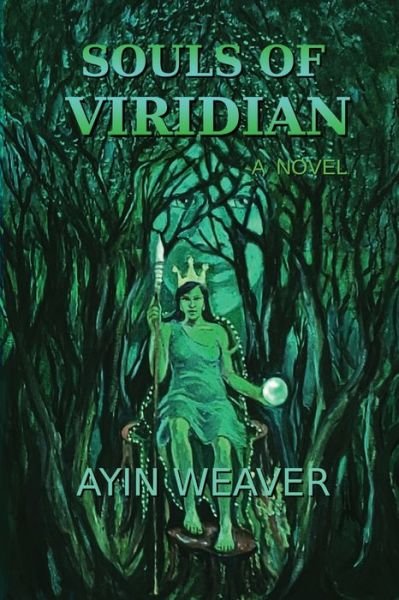 Cover for Ayin Weaver · Souls of Viridian (Pocketbok) (2019)