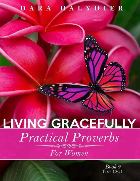 Cover for Dara Halydier · Living Gracefully (Paperback Book) (2018)