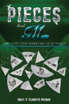 Cover for Emily C Freeman · Pieces. and Me.: The Stuff That Wakes Me Up at Night (Paperback Book) (2017)