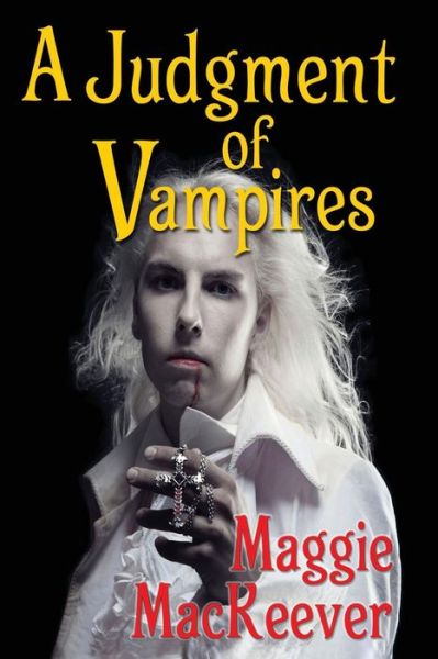 Cover for Maggie MacKeever · A Judgment of Vampires (Paperback Book) (2015)