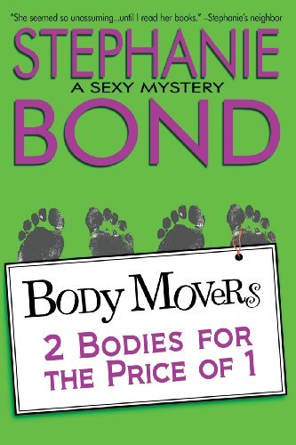 2 Bodies for the Price of 1 (Body Movers) - Stephanie Bond - Livros - Stephanie Bond, Incorporated - 9780989042987 - 29 de outubro de 2013